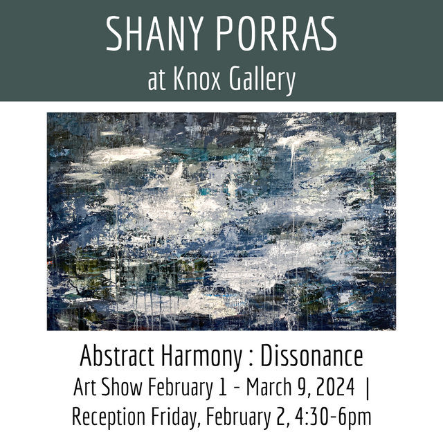 Shany Porras art Abstract Harmony Dissonance Knox Gallery Monterey